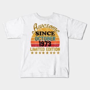 Awesome Since October 1973 48 Year Old 48th Birthday gift T-Shirt Kids T-Shirt